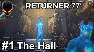 Returner 77 The Hall  Walkthrough 1 FR [upl. by Crista849]