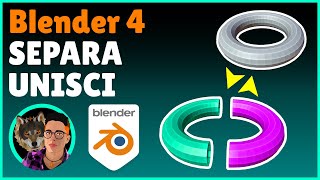 BLENDER 40 SEPARA UNISCI Tutorial ITA [upl. by Gerrard309]