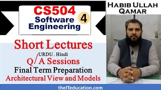 CS504 Final Term Preparation Short Lectures  Software Engineering  Architectural Views and Models [upl. by Ruosnam]