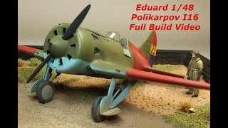 Eduard 148 Polikarpov I16 Type 10 Full Build Video [upl. by Dahsra760]