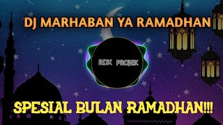 DJ MARHABAN YA RAMADHAN TERBARU 2022 [upl. by Towney]