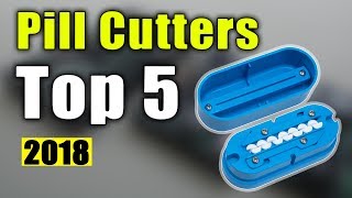 BEST 5 Pill Cutters [upl. by Server]