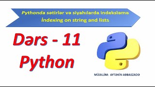 Sətirlərdə və siyahılarda indeksləmə indexing on strings and lists [upl. by Pape]