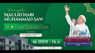 PERINGATAN MAULID NABI MUHAMMAD SAW  Pondok Tahfidh Yanbuul Quran 5 Tegal [upl. by Luann277]