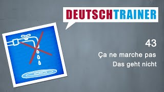 Allemand pour débutants A1A2  Deutschtrainer Ça ne marche pas [upl. by Eelytsirk]