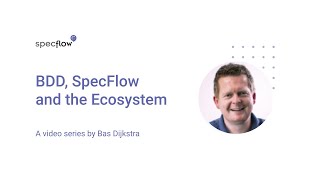 Getting Started with SpecFlow [upl. by Rich]