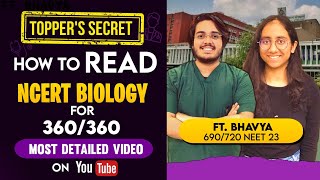 How to Read NCERT Biology for 360360 TOPPERS SECRET🤫 99 Dont Know this ft Bhavya amp Dr Aman [upl. by Olympie]