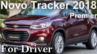 Primeiras Impressões Novo Tracker 2018 Premier Canal For Driver [upl. by Nissie110]