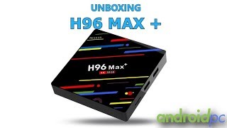 Unboxing H96 Max Plus Android TVBox con SoC RK3328 Quad [upl. by Nelleoj]