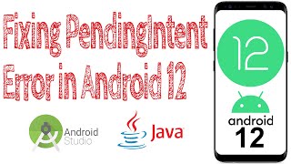 Upgrading to complieSdk 31 and Fixing PendingIntent Error in Android 12  Android Studio  Java [upl. by Allcot134]