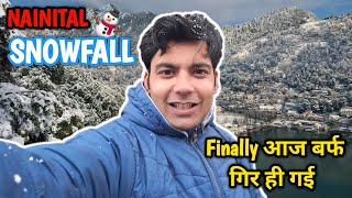 NAINITAL SNOWFALL 2024 FINALLY आज बर्फ गिर ही गई ☃️ vermarohit [upl. by Niliac]