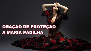 ORAÇAO DE PROTEÇAO DE MARIA PADILHA [upl. by Abey]