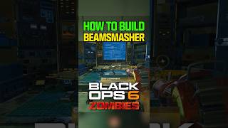 How to Build The Beamsmasher in Black Ops 6 Zombies Terminus [upl. by Nylarak]