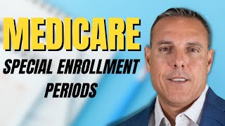 Understanding Medicare SEPs  Your guide to Eligible Special Enrollment Periods for Medicare [upl. by Greenwood]