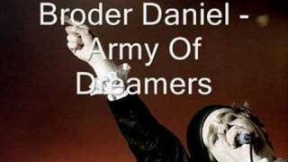 Broder Daniel Army Of Dreamers [upl. by Eltrym931]