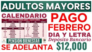 ADULTOS MAYORES🔴SE ADELANTA EL CALENDARIO PAGO FEBRERO 2024 OFICIAL🔴PENSIÓN BIENESTAR 65 Y MAS💥 [upl. by Chan]