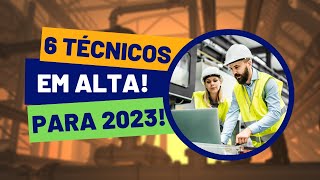 6 CURSOS TÉCNICOS em ALTA para 2023 e que MAIS EMPREGAM pagam bem [upl. by Allimrac]