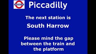 Piccadilly Line Julie Berry Announcements from Barons Court to Uxbridge [upl. by Fenny654]