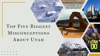 Five Misconceptions About Utah [upl. by Ynohtnaeoj]