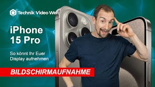 iPhone 15 Pro  Bildschirmaufnahme mit Ton •  • 📲1️⃣5️⃣ • 🎬 • Anleitung  Tutorial [upl. by Athena]