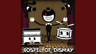 Gospel of Dismay [upl. by Yelrehs]