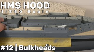 1350 HMS Hood Part 12  Main Deck Walls [upl. by Trina]