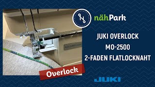 JUKI Overlock MO 2500 Sumato  2Faden Flatlocknaht nähen [upl. by Ylra]