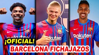 ¡LOCURA🚨7 GRANDES FICHAJAZOS BOMBA DEL BARCELONA EN ESTE MERCADO DE FICHAJES 2022 [upl. by Aztiray]