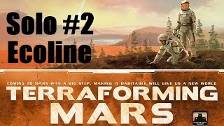 Terraforming Mars Solo Ecoline Intro amp Generations 1 amp 2 [upl. by Dnomrej]