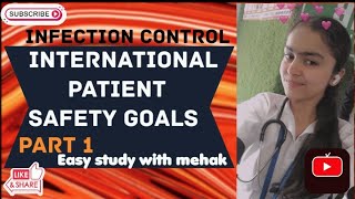 International Patient Safety Goals IPSG Part 1 [upl. by Yelhsa]