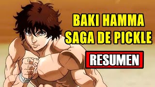 🔶​ BAKI HANMA 2 SON OF OGRE RESUMEN SAGA DE PICKLE [upl. by Antoinetta]