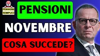 🟨 PENSIONI NOVEMBRE MA COSA SUCCEDE❓ SCOPRIAMO NOVITA IMPORTI E DATE❗️ [upl. by Kitchen]