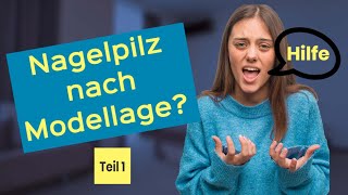 Nagelpilz nach Modellage Teil 01 [upl. by Erdnaed]