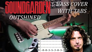 Soundgarden  Outshined  Bass cover wTabs [upl. by Rednael62]