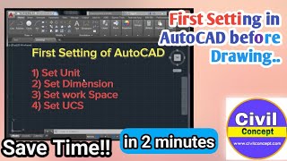 First Setting in AutoCAD before Drawing for civil engineer [upl. by Elma]