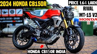 2024 New Honda CB150R Launch In India💥Rival For Yamaha MT15Price SpecsFeaturesEpic Autos Tamil [upl. by Aikmat]