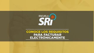 REQUISITOS PARA FACTURAR ELECTRÓNICAMENTE [upl. by Cantu]