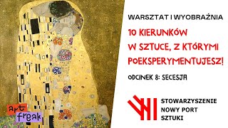 10 kierunków w Sztuce cz8 Secesja [upl. by Kathy823]