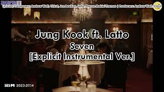 KARAOKE Jung Kook ft Latto  Seven Explicit Instrumental Ver [upl. by Karrie]