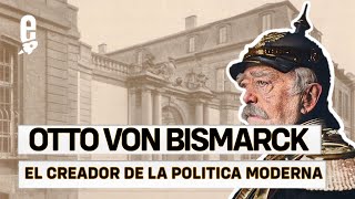 Otto von Bismarck Realpolitik y Estado de Bienestar [upl. by Ingold]