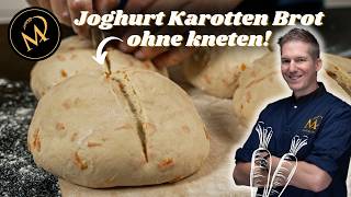 Saftiges Karotten Joghurt Brot ohne kneten  NEUER ONLINEKURS quotNo knead breads 20quot [upl. by Ameg]