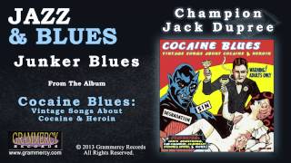 Champion Jack Dupree  Junker Blues [upl. by Williamson173]