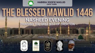 An Evening of Nasheed The Blessed Mawlid 1446 [upl. by Eidnil293]