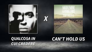 Qualcosa in cui credere x Cant hold us MarracashGueMacklemore MASHUP [upl. by Astra138]