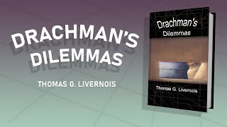 Drachmans Dilemmas by Thomas G Livernois  Publishers Pick  ReadersMagnet [upl. by Anaoy]