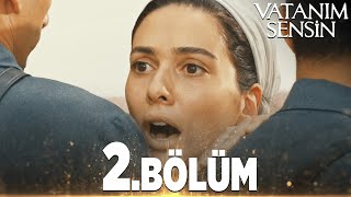 Vatanım Sensin 2 Bölüm  Full Bölüm [upl. by Anaet]