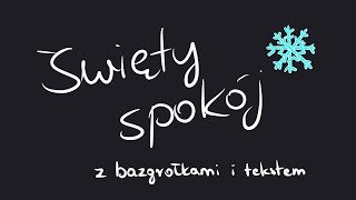 Święty spokój ❄️ piosenka ukulele z bazgrołkami i tekstem [upl. by Yenduhc]