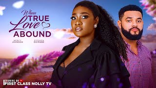 When True Love Abound  Mercy Johnson Stephen Odimgbe Latest Nollywood Movie 2024 [upl. by Farrell]