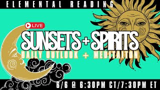 SUNSET  SPIRITS  JUNE 6TH [upl. by Baun]