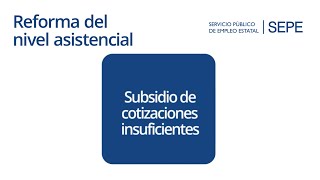 Subsidio de cotizaciones insuficientes [upl. by Halian]